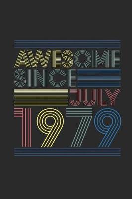 Book cover for Awesome Since July 1979