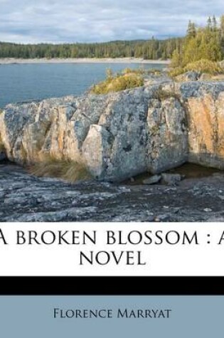 Cover of A Broken Blossom