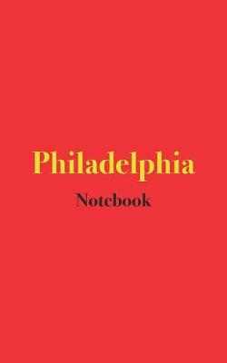 Book cover for Philadelphia Notebook