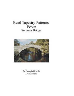 Book cover for Bead Tapestry Patterns Peyote Summer Bridge