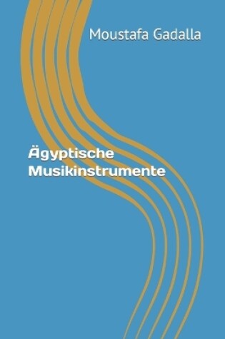 Cover of AEgyptische Musikinstrumente
