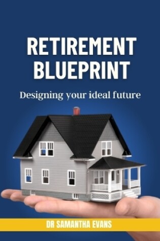 Cover of Retirement blueprint