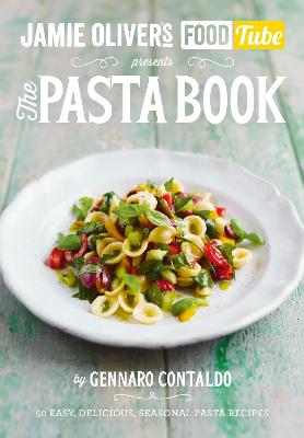 Book cover for Jamie’s Food Tube: The Pasta Book