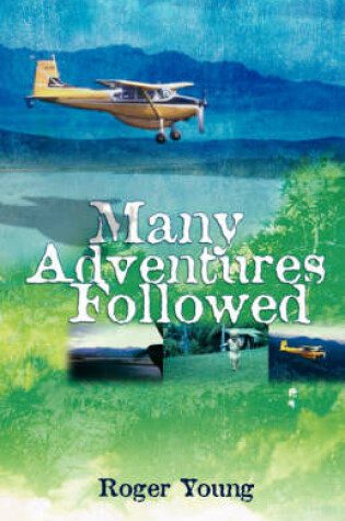 Cover of Many Adventures Followed