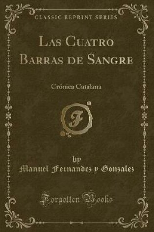 Cover of Las Cuatro Barras de Sangre