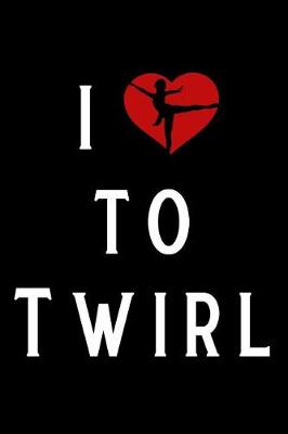 Book cover for I Like to Twirl