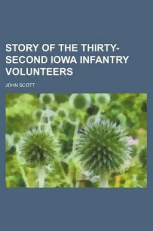 Cover of Story of the Thirty-Second Iowa Infantry Volunteers