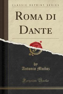 Book cover for Roma Di Dante (Classic Reprint)