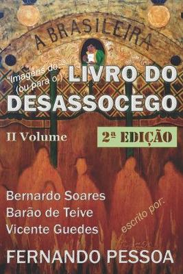 Book cover for II Vol - LIVRO DO DESASSOCEGO