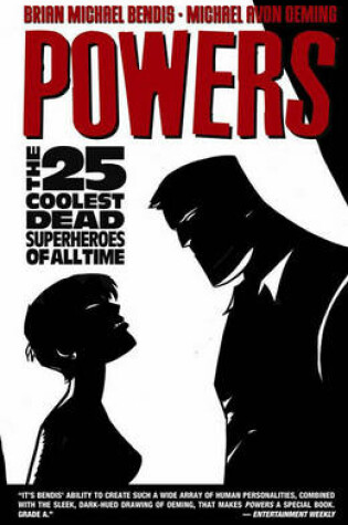 Cover of Powers Vol.12: The 25 Coolest Dead Superheroes Of All Time