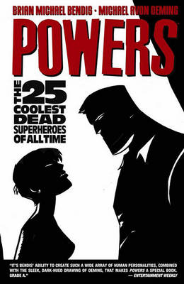 Book cover for Powers Vol.12: The 25 Coolest Dead Superheroes Of All Time