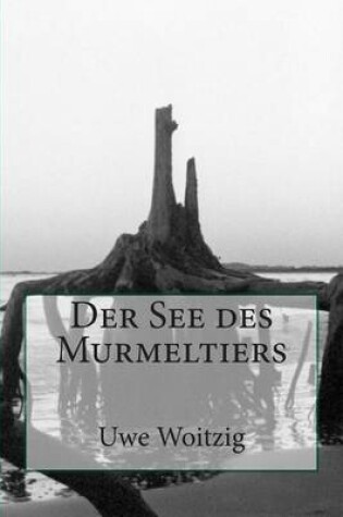 Cover of Der See Des Murmeltiers