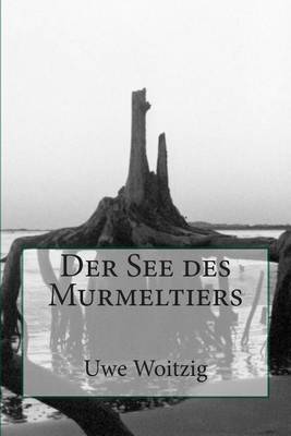 Book cover for Der See Des Murmeltiers