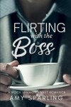 Book cover for Flirting with the Boss