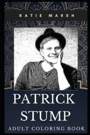 Cover of Patrick Stump Adult Coloring Book