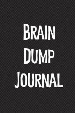 Cover of Brain Dump Journal