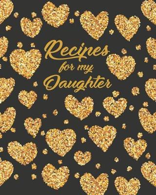 Book cover for Recipes for my Daughter