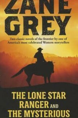 Cover of The Lone Star Ranger and the Mysterious Rider