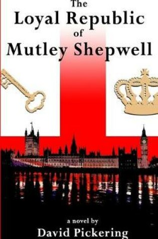 Cover of The Loyal Republic of Mutley Shepwell