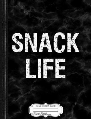 Book cover for Snack Life Composition Notebook