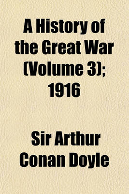 Book cover for A History of the Great War (Volume 3); 1916