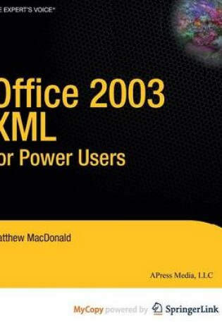 Cover of Office 2003 XML for Power Users