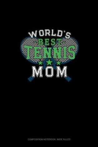 Cover of World's Best Tennis Mom