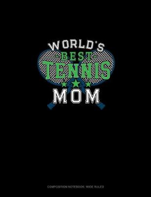 Cover of World's Best Tennis Mom