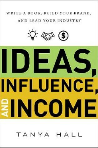 Cover of Ideas, Influence, and Income