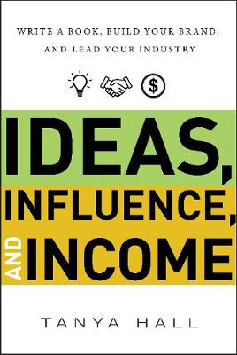Book cover for Ideas, Influence, and Income