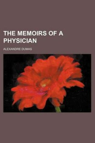 Cover of The Memoirs of a Physician (Volume 32)