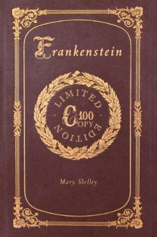Cover of Frankenstein (100 Copy Limited Edition)
