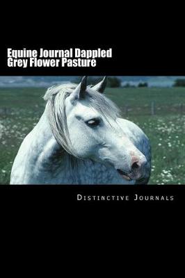 Cover of Equine Journal Dappled Grey Flower Pasture