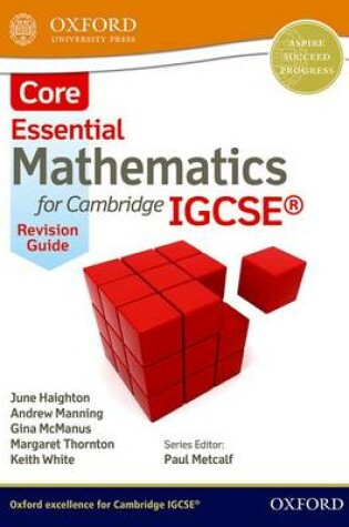 Cover of Essential Mathematics for Cambridge IGCSE Core Revision Guide