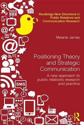 Book cover for Positioning Theory and Strategic Communication