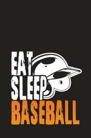 Cover of Eat Sleep Baseball