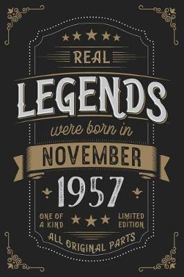 Book cover for Real Legends were born in November 1957