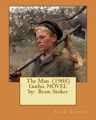 Book cover for The Man (1905) Gothic NOVEL by