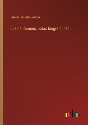 Book cover for Luiz de Cam�es, notas biographicas