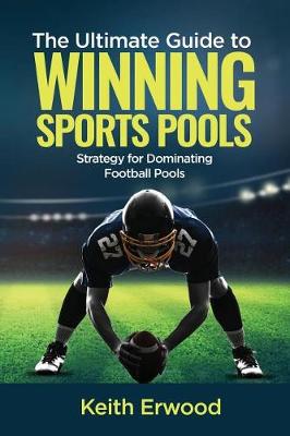 Book cover for The Ultimate Guide to Winning Sports Pools