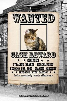 Book cover for Siberian Cat Wanted Poster Journal