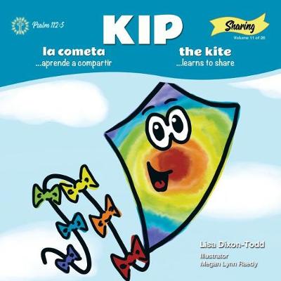 Book cover for Kip the Kite...Learns to Share