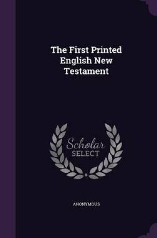 Cover of The First Printed English New Testament