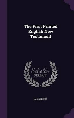 Book cover for The First Printed English New Testament