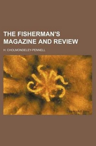 Cover of The Fisherman's Magazine and Review
