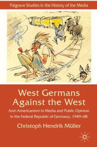 Cover of West Germans Against The West