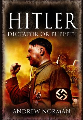 Book cover for Hitler: Dictator or Puppet?