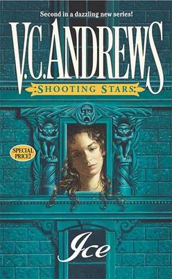 Shooting Stars: Ice by V C Andrews