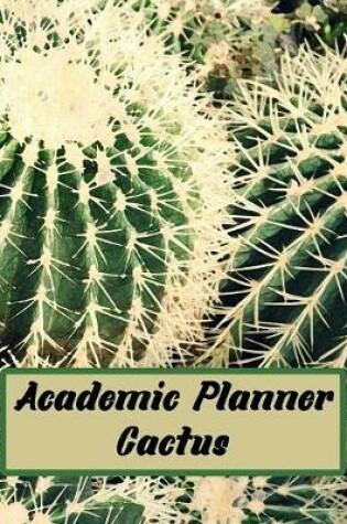 Cover of Academic Planner Cactus