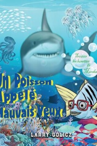 Cover of Un Poisson Appelé Mauvais Yeux